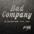 Cover: Bad Company - Swan Song Years 1974-1982