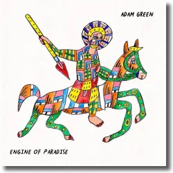 Cover: Adam Green - Engine Of Paradise