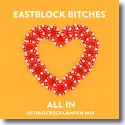 Cover:  Eastblock Bitches - All In (Ostblockschlampen Mix)