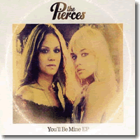 Cover: The Pierces - You'll Be Mine