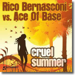 Cover: Rico Bernasconi vs. Ace Of Base - Cruel Summer