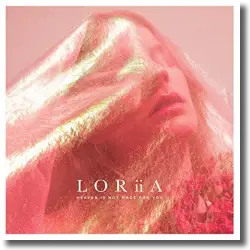 Cover: LORiiA - Heaven (Is Not Made For You)