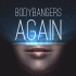 Cover: Bodybangers - Again