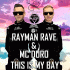 Cover: Rayman Rave & MC Duro - This Is My Bay