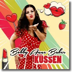 Cover: Bobby Anne Baker - Kssen
