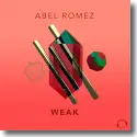 Cover:  Abel Romez - Weak