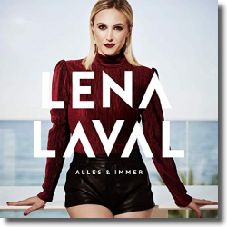 Cover: Lena Laval - Alles und immer