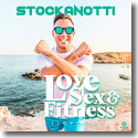 Cover: Stockanotti - Love, Sex & Fitness