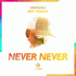 Cover: Drenchill feat. Indiiana - Never Never