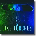 Cover:  Like Torches - Loves And Losses
