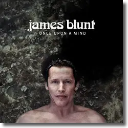 Cover: James Blunt - Once Upon A Mind
