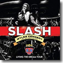 Slash - Living The Dream Tour