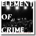 Element Of Crime - Live im Tempodrom