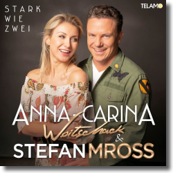 Cover: Anna-Carina Woitschack & Stefan Mross - Stark wie Zwei
