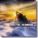 Cover: Arctic Sunrise - Across The Ice