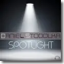 Cover:  Daniel Stodolka - Spotlight