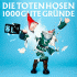 Cover: Die Toten Hosen - 1000 gute Gründe (Ohne Strom)