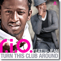 Cover: R.I.O. feat. U-Jean - Turn This Club Around