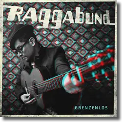 Cover: Raggabund - Grenzenlos