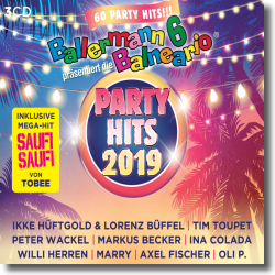Cover: Ballermann 6 Balneario präsentiert: Die Party Hits 2019 - Various Artists
