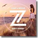 Cover:  LIZOT x Nevve - Don't Forget