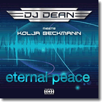 Cover: DJ Dean meets Kolja Beckmann - Eternal Peace