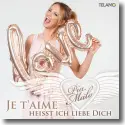 Cover:  Pia Malo - Je t'aime heit ich liebe Dich