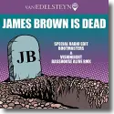 Cover:  Van Edelsteyn - James Brown Is Dead