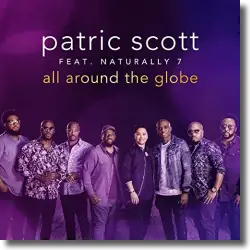Cover: Patric Scott & Naturally 7 - All Around The Globe