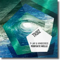 Cover: P-Jay & HimbeerE!s - Die Perfekte Welle 2.0