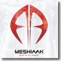 Cover:  Meshiaak - Mask Of All Misery