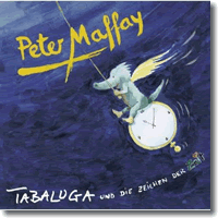 Cover: Tabaluga und die Zeichen der Zeit - Peter Maffay