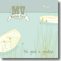 Cover:  Madison Violet - The Good in Goodbye