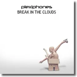 Cover: Plexiphones - Break In The Clouds