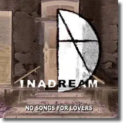 Cover: Inadream - No Songs For Lovers