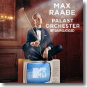 Cover: Max Raabe & Palast Orchester - MTV Unplugged
