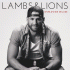Cover: Chase Rice - Lambs & Lions - Worldwide Deluxe