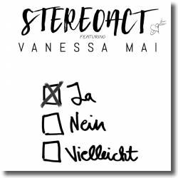 Cover: Stereoact feat. Vanessa Mai - Ja Nein Vielleicht