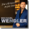 Cover:  Michael Wendler - Du fehlst mir so