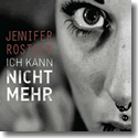 Cover:  Jennifer Rostock - Ich kann nicht mehr