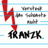 Cover: Franz K. - Versteck das Schönste nicht