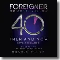 Cover:  Foreigner - Double Vision: Then And Now