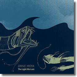 Cover: Drive Moya - The Light We Lost