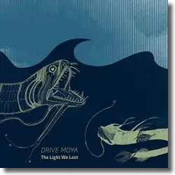 Cover: Drive Moya - The Light We Lost