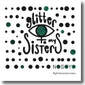 Cover: Nosoyo - Glitter To My Sisters