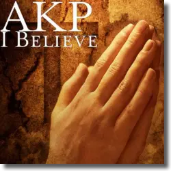 Cover: AKP - I Believe