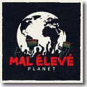 Cover: Mal Élevé - Planet