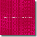 Cover: Vanessa Mai & Xavier Naidoo - Hast du jemals