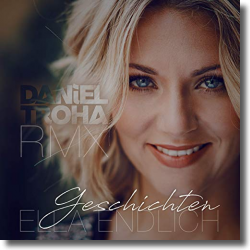 Cover: Ella Endlich - Geschichten (Daniel Troha Remix)
