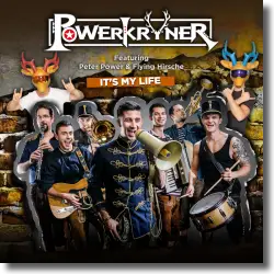 Cover: Powerkryner - It's My Life